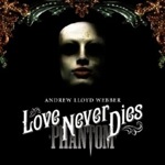 Love Never Dies (Cd 1)